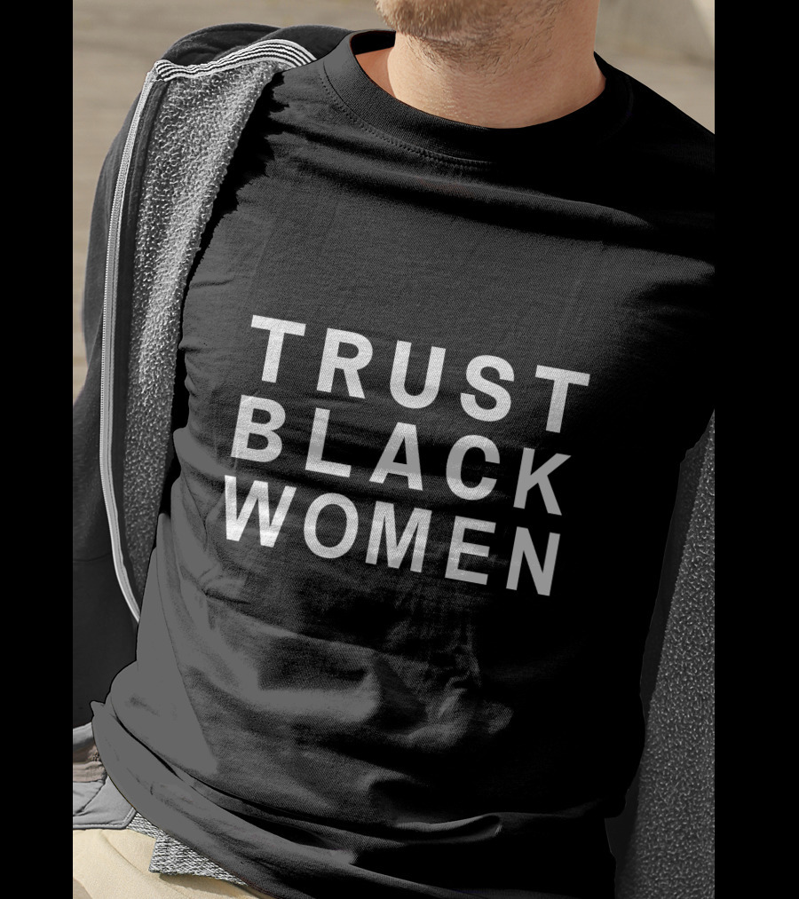 TRUST BLACK WOMEN T-Shirt