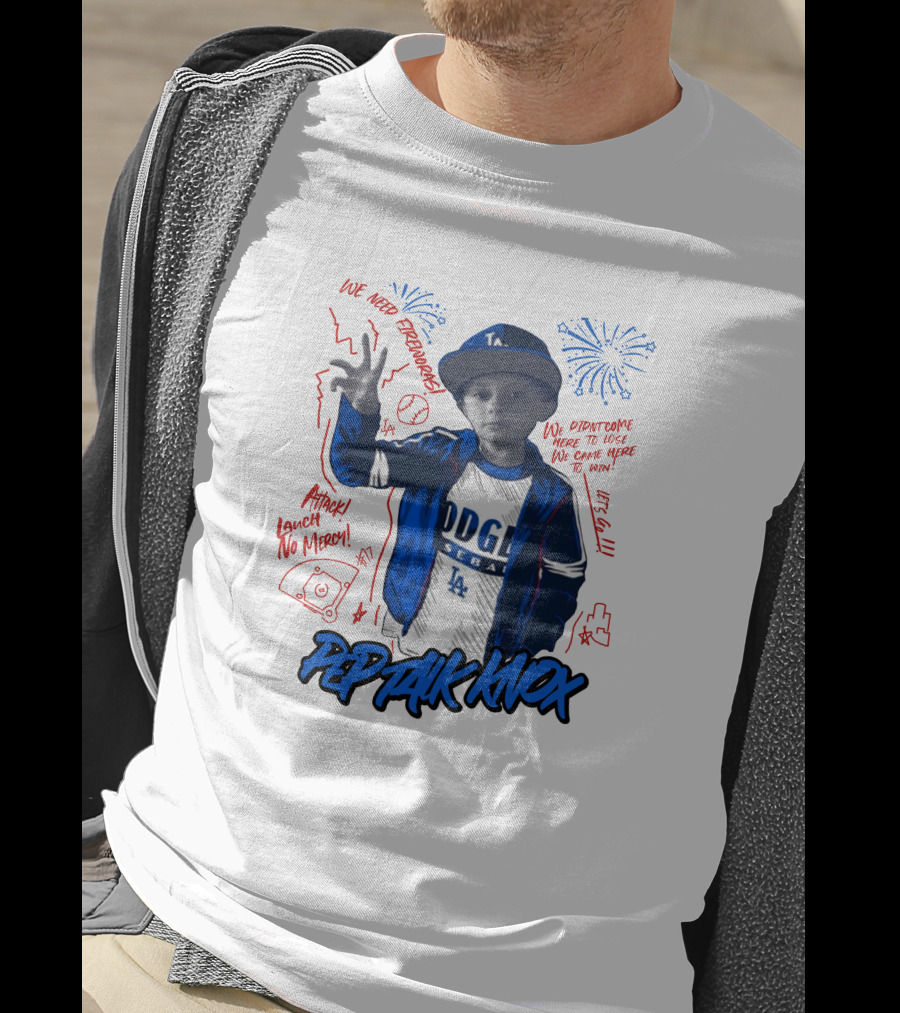 Los Angeles Dodgers Baseball Fireworks Pep Talk Knox Attack Lunch No Mercy T-Shirt