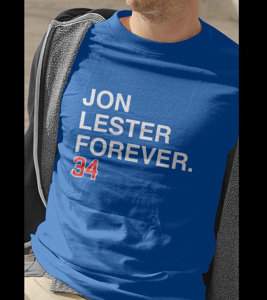 Jon Lester Forever 34 T-Shirt