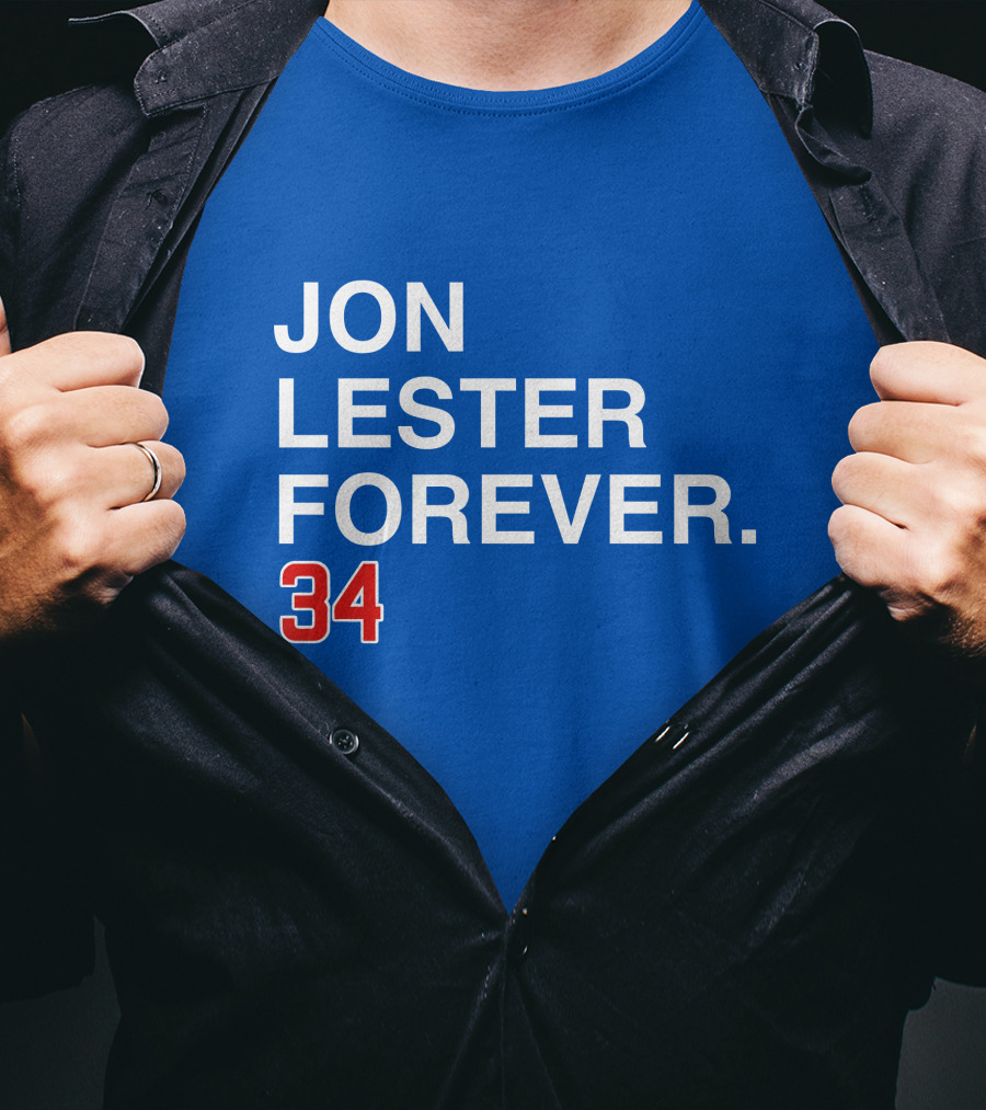 Jon Lester Forever 34 T-Shirt