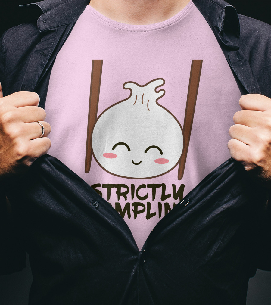 Strictly Dumpling Smiling Dumpling With Chopsticks T-Shirt