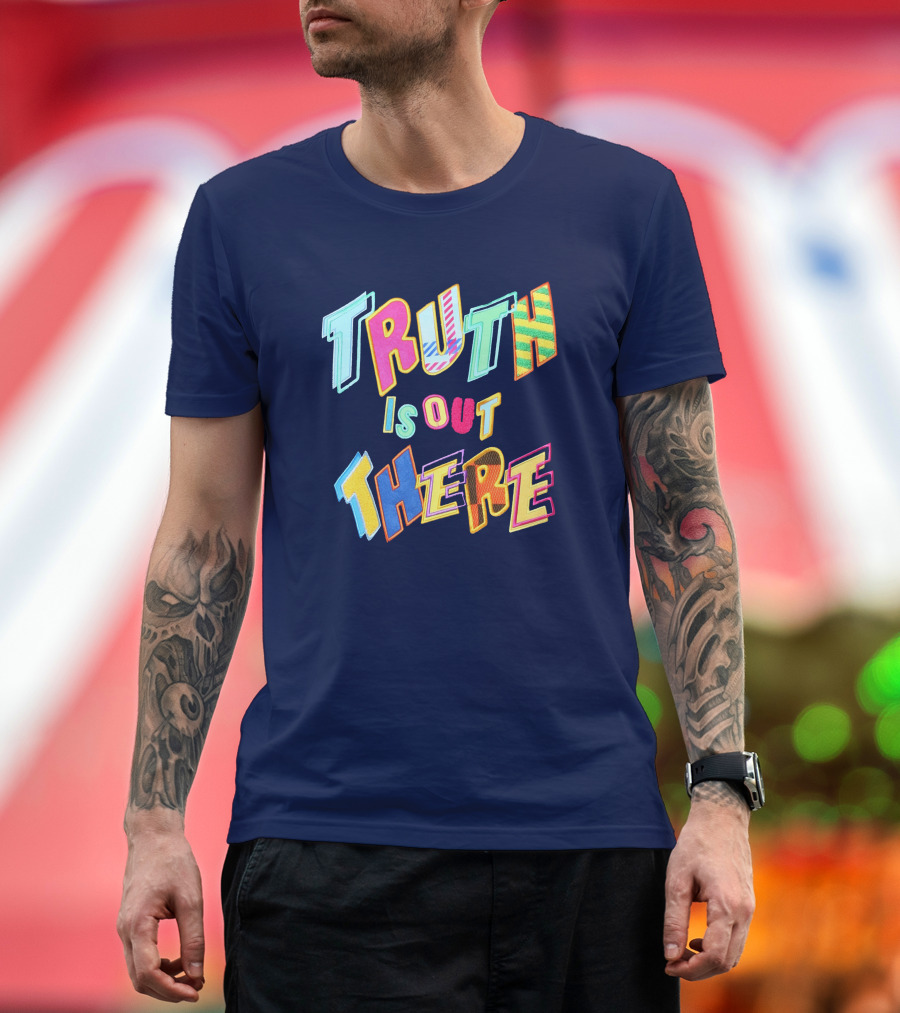 Truth Is Out There Colorful Retro T-Shirt