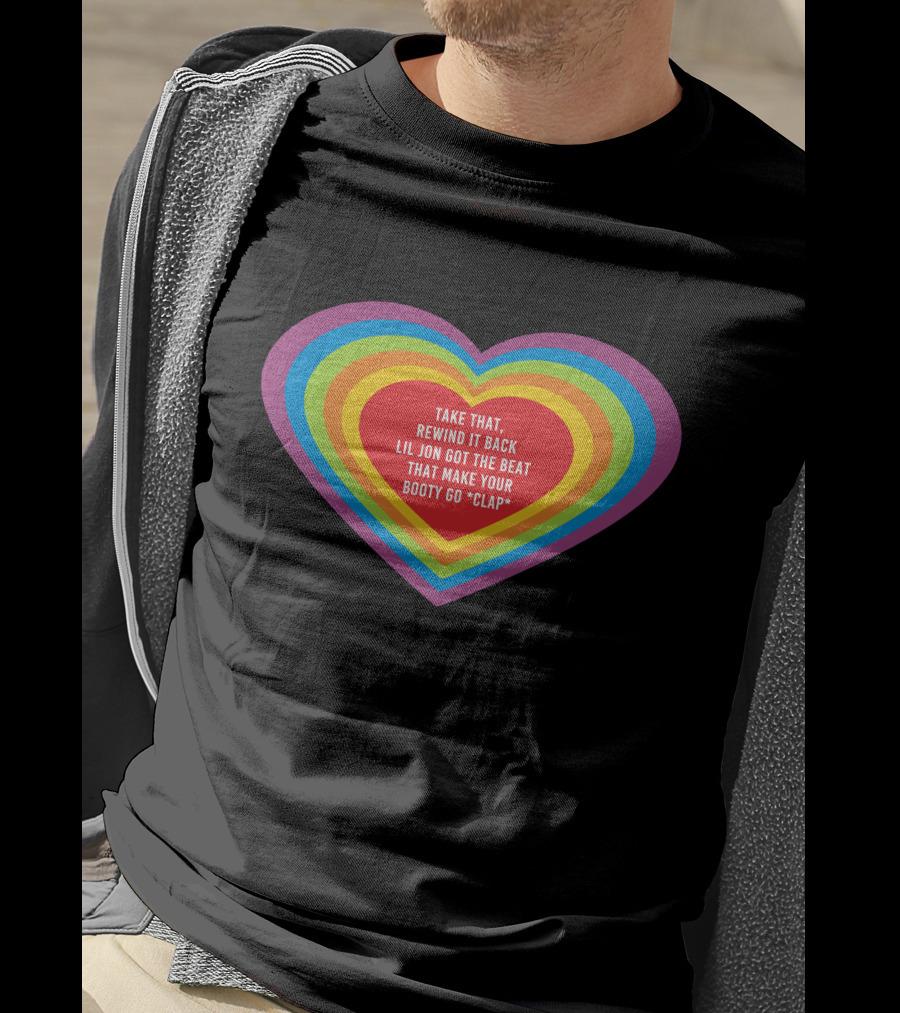 Sarahbaska Lil Jon Booty Clap Rewind Heart T-Shirt