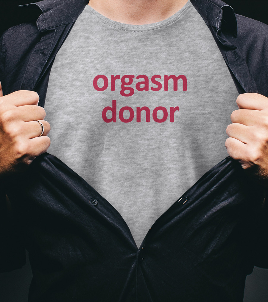 Orgasm Donor Rocktheboatri T-Shirt