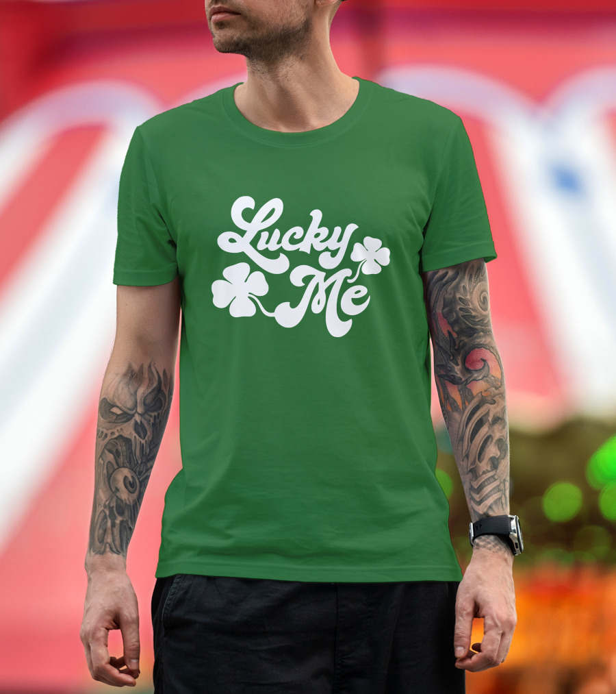 Charlie Hustle Lucky Me St Patrick's Day Green Shamrock T-Shirt