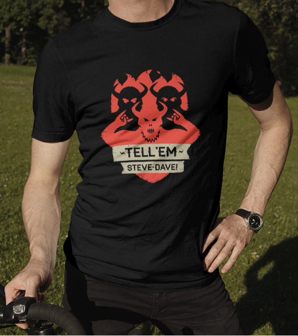 Tell Em Steve Dave Red Demonic Shield T-Shirt