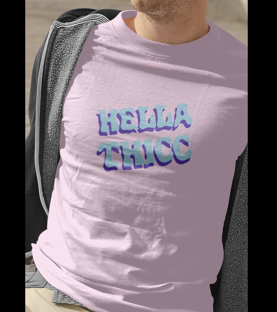 HELLA THICC Bold Text On Pink Background T-Shirt