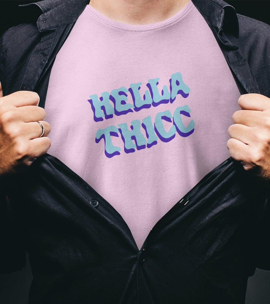 HELLA THICC Bold Text On Pink Background T-Shirt