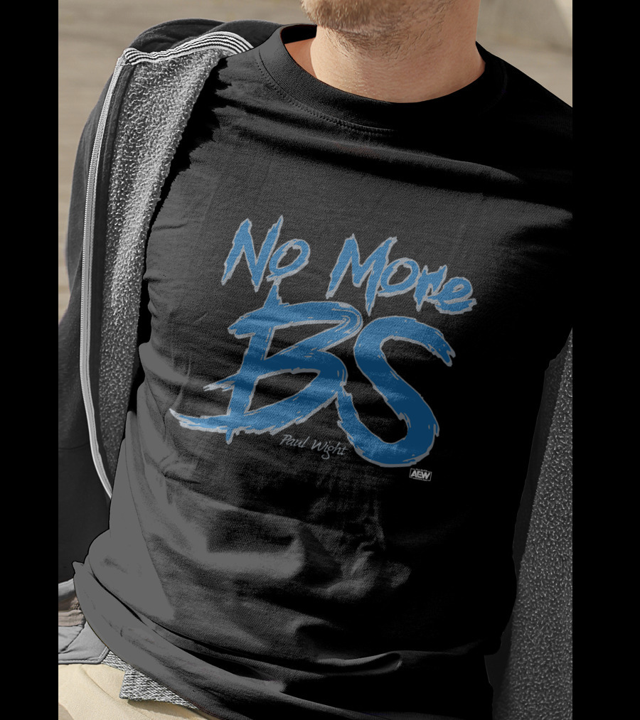 No More BS Paul Wight AEW T-Shirt