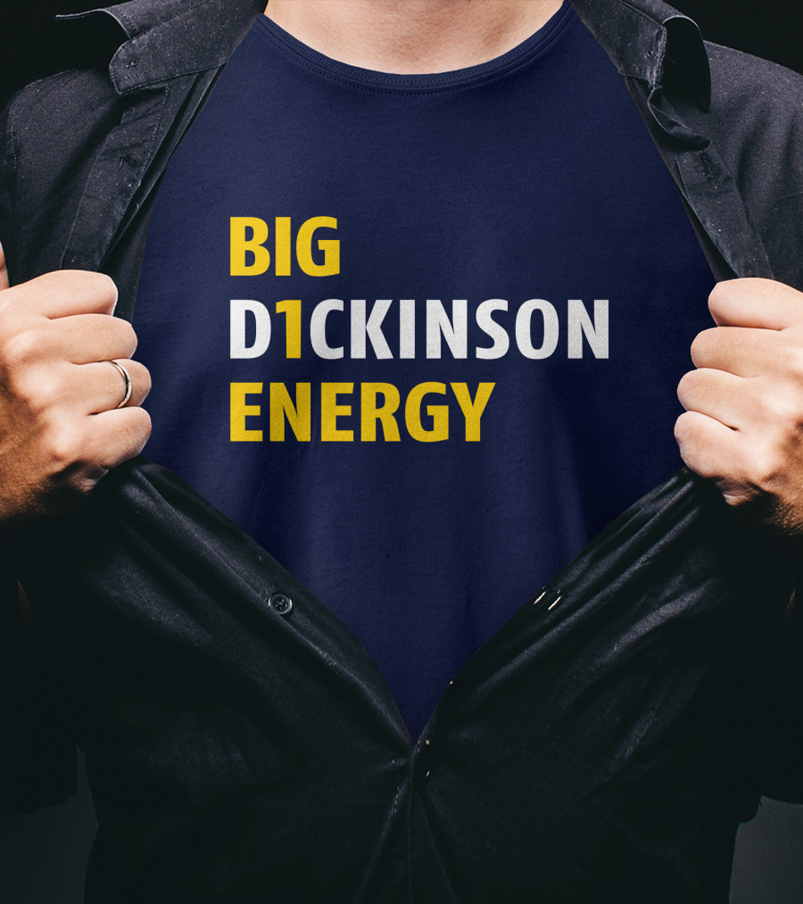 Big D1ckinson Energy Gobluelexi T-Shirt