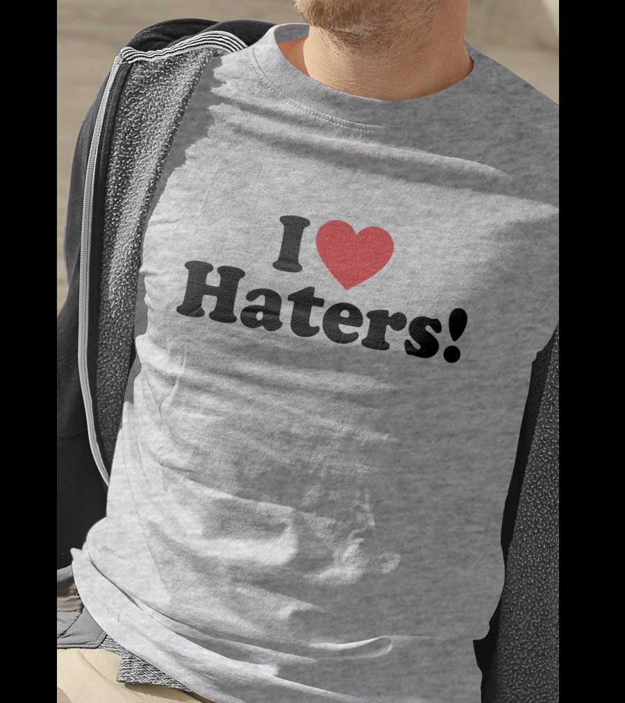 I Love Haters Red Heart T-Shirt