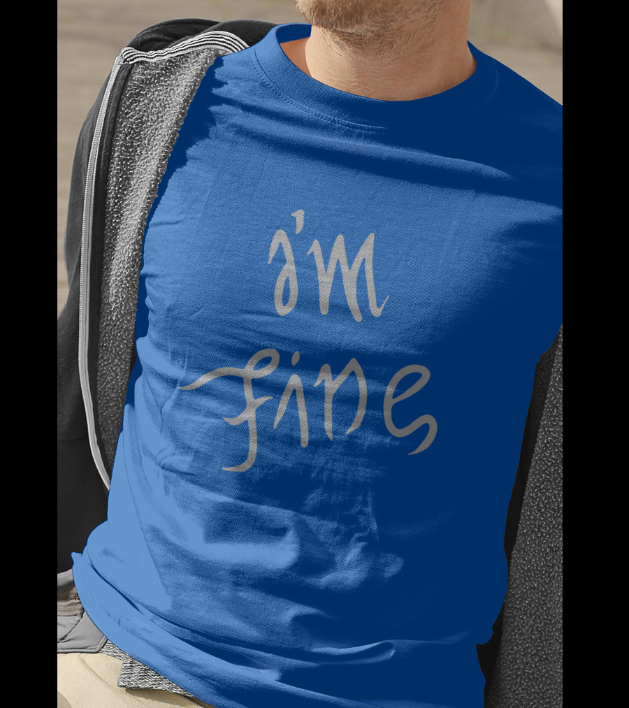 I'm Fine Sopesandwich T-Shirt