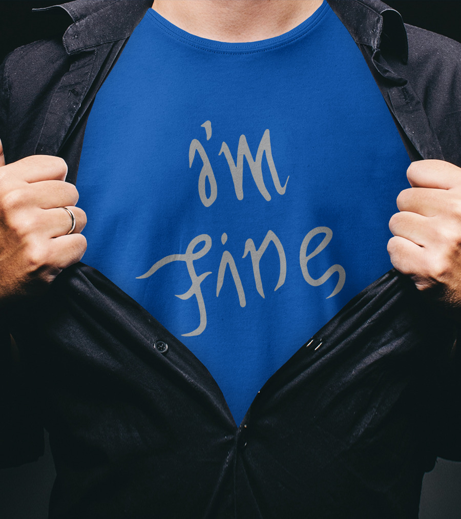 I'm Fine Sopesandwich T-Shirt