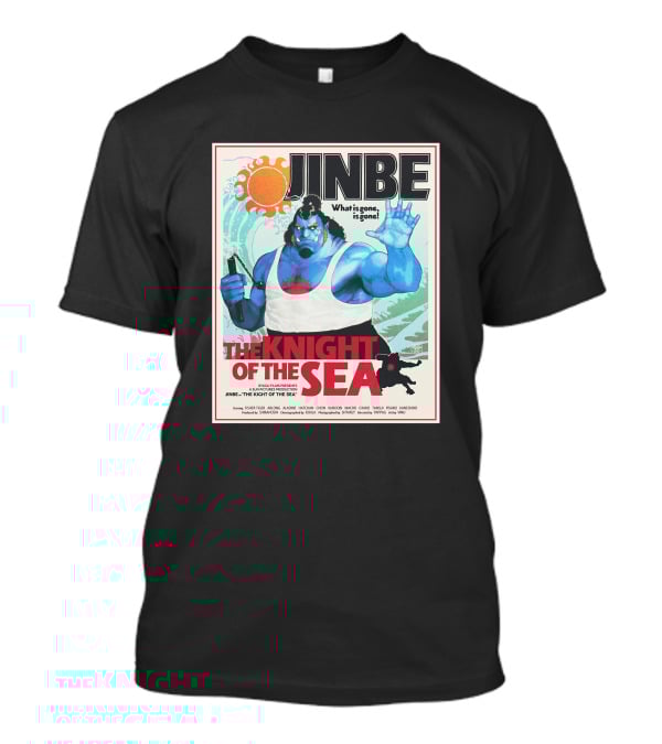 Jinbe The Knight Of The Sea What Is Gone Is Gone T-Shirt