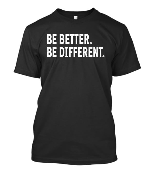 Be Better Be Different Giannis Basketball Motivation T-Shirt