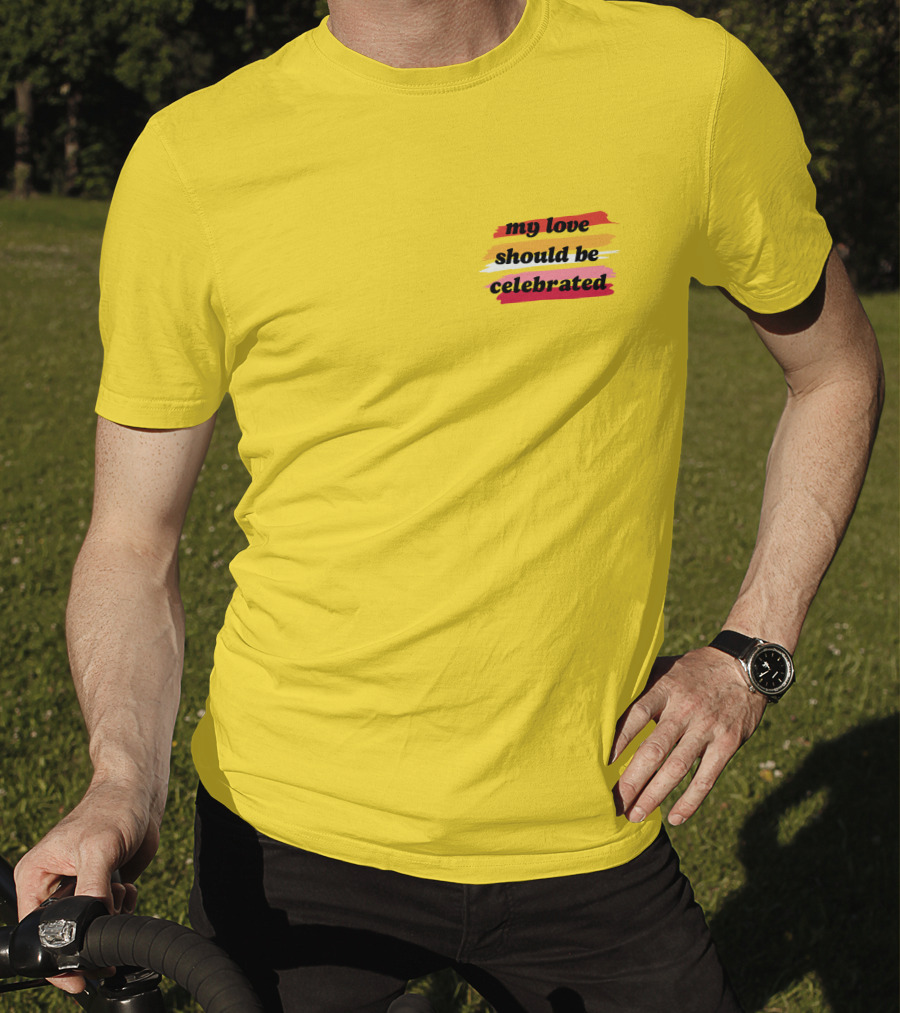 My Love Should Be Celebrated Ithinkshesews T-Shirt