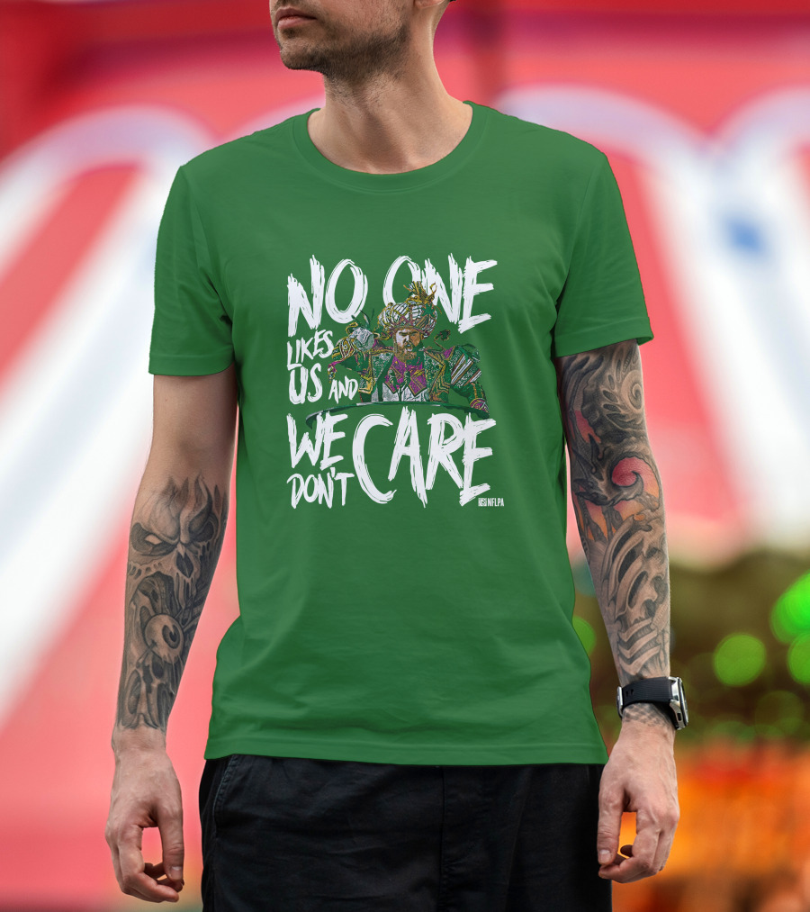 No One Likes Us And We Don't Care Jason Kelce NFLPA T-Shirt