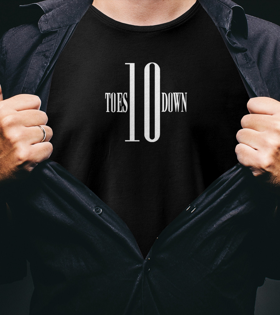 Ten Toes Down Toes Down 10 Toes Down Merch T-Shirt
