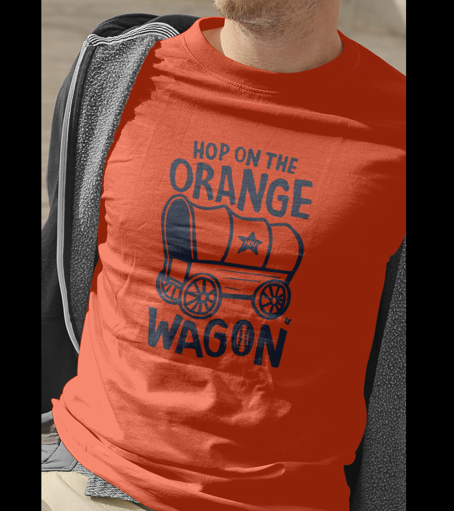 Hop On The Orange Wagon HOU Football T-Shirt