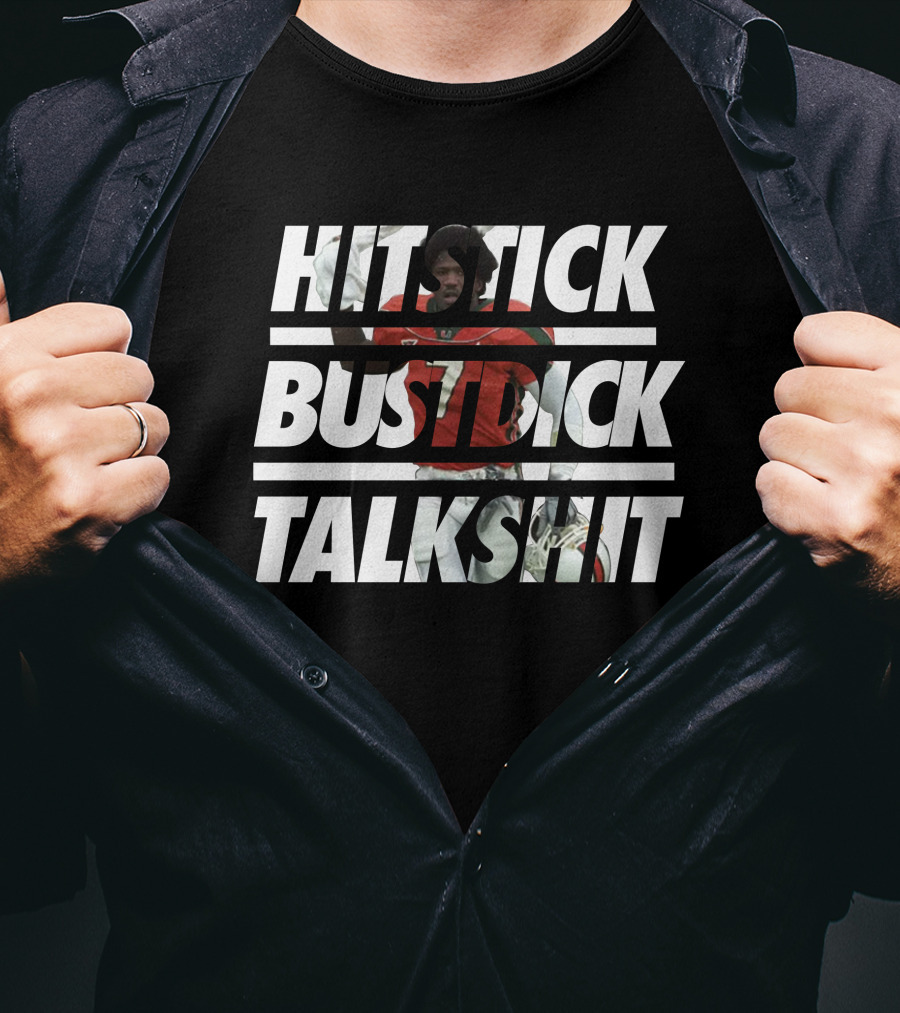 Hitstick Bustdick Talkshit Al Blades Jr Football Inspiration T-Shirt