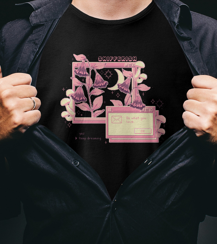 Snifferish Do What You Love Keep Dreaming Floral Pixel T-Shirt