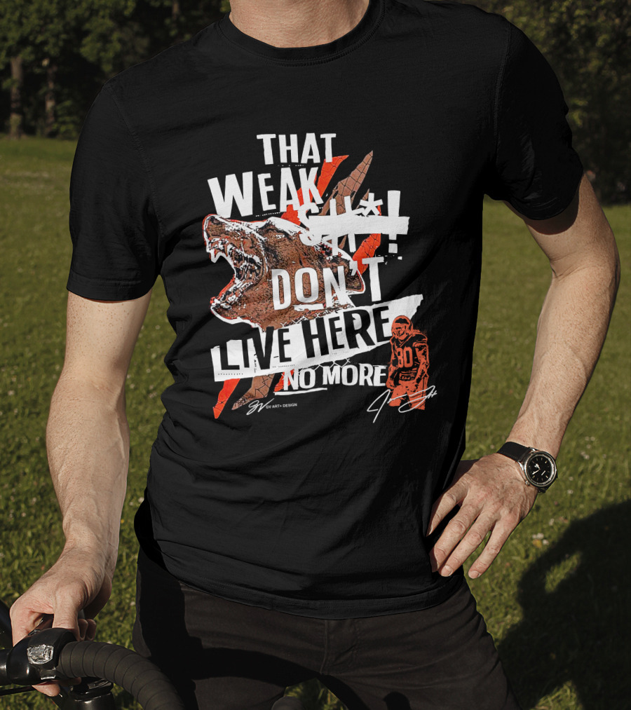 Gv Art Cleveland Football That Weak Stuff Don't Live Here No More Bear Cleats T-Shirt