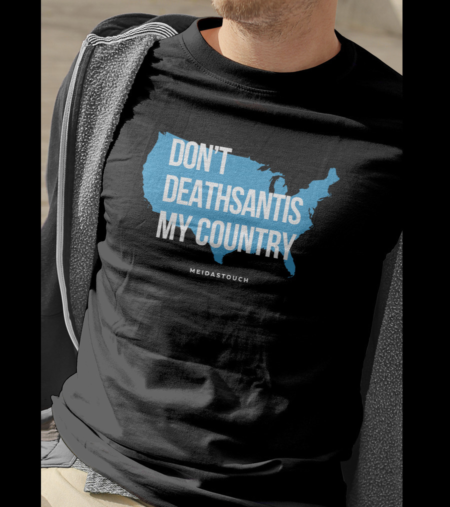 Meidastouch Don't Deathsantis My Country Shirt United States Map T-Shirt