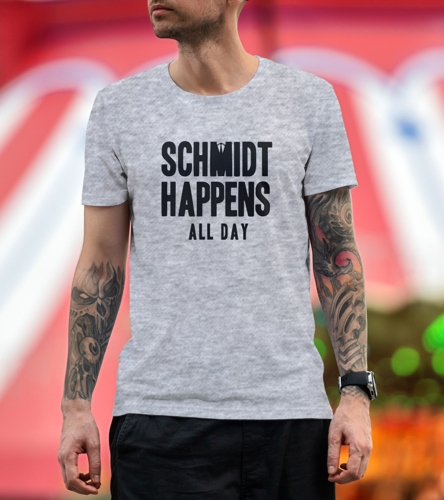Schmidt Happens All Day Suit Tie T-Shirt