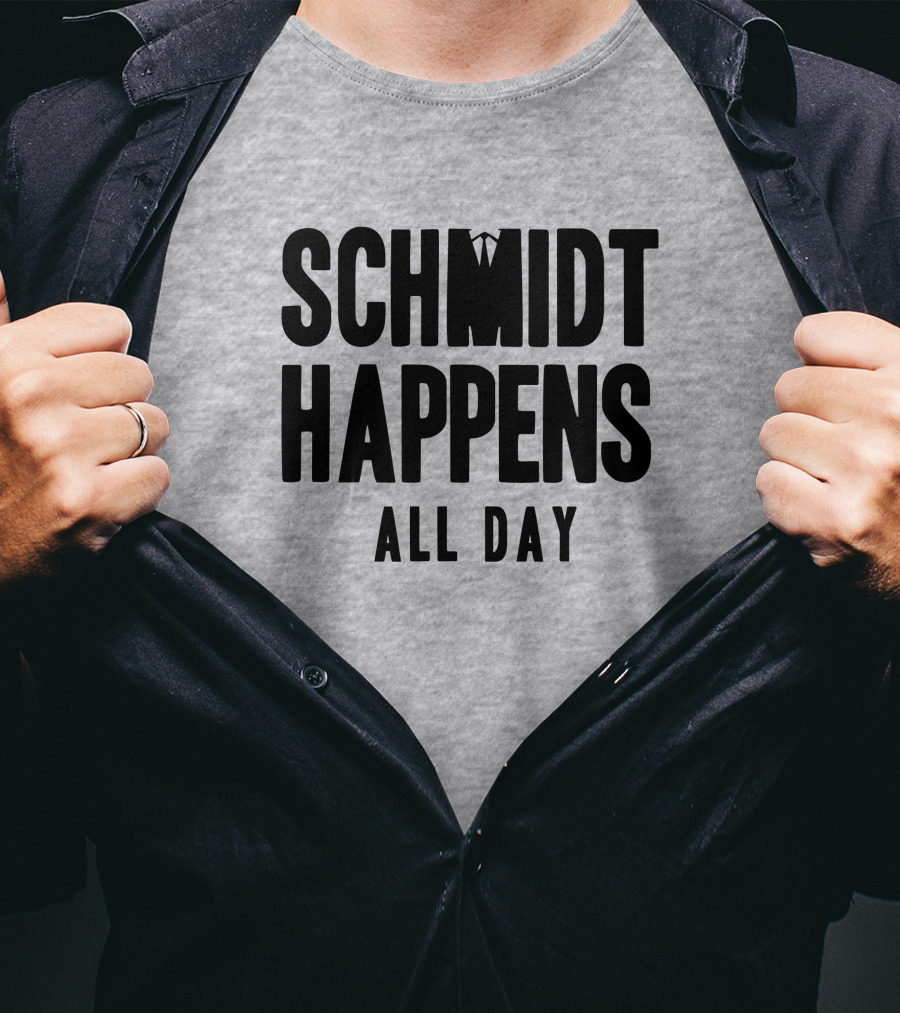 Schmidt Happens All Day Suit Tie T-Shirt