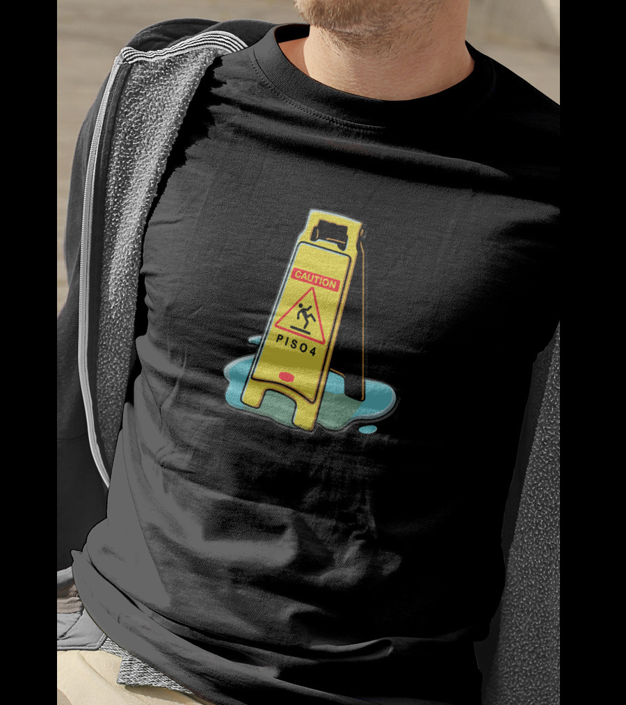 Merchgardens Piso4 Caution Wet Floor Sign T-Shirt