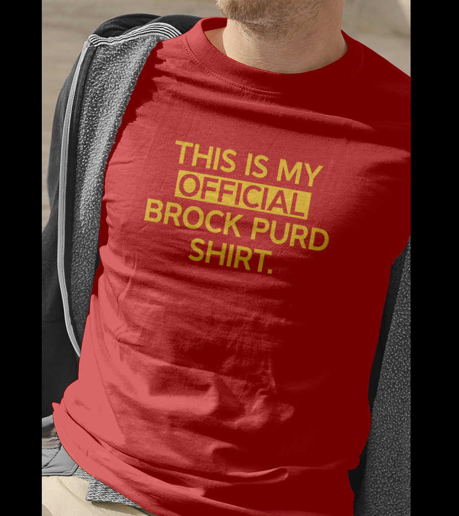This Is My Official Brock Purd T-Shirt