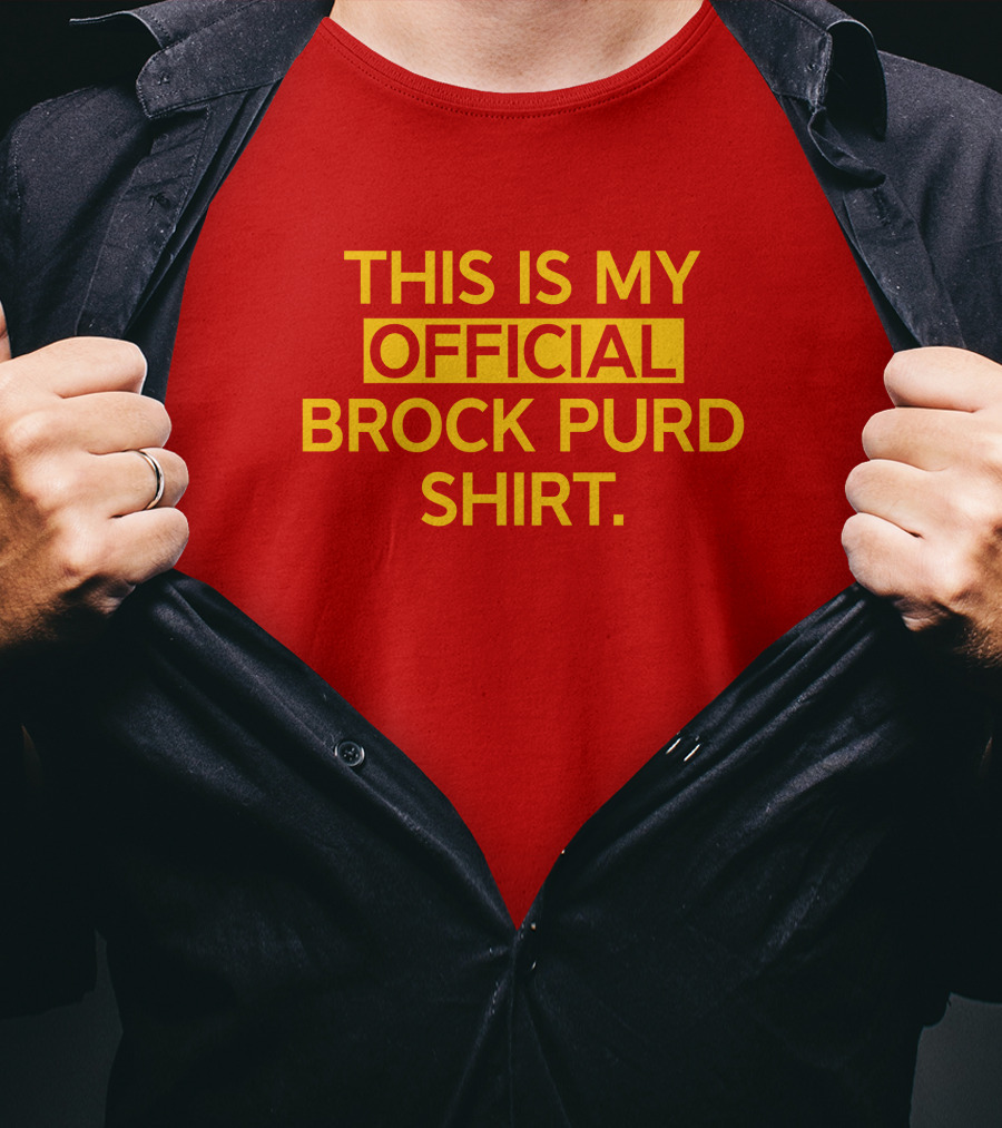 This Is My Official Brock Purd T-Shirt