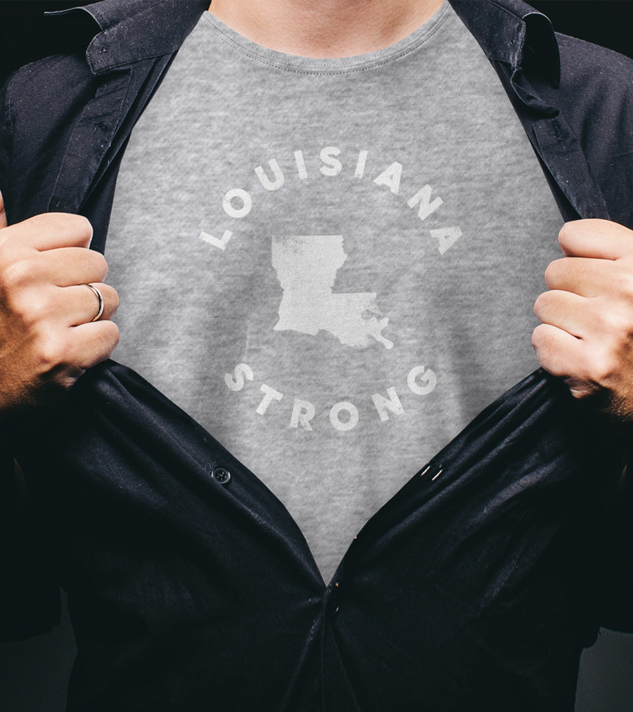 Louisiana Strong The Shop For Ward Merch State Pride Map Motivational T-Shirt