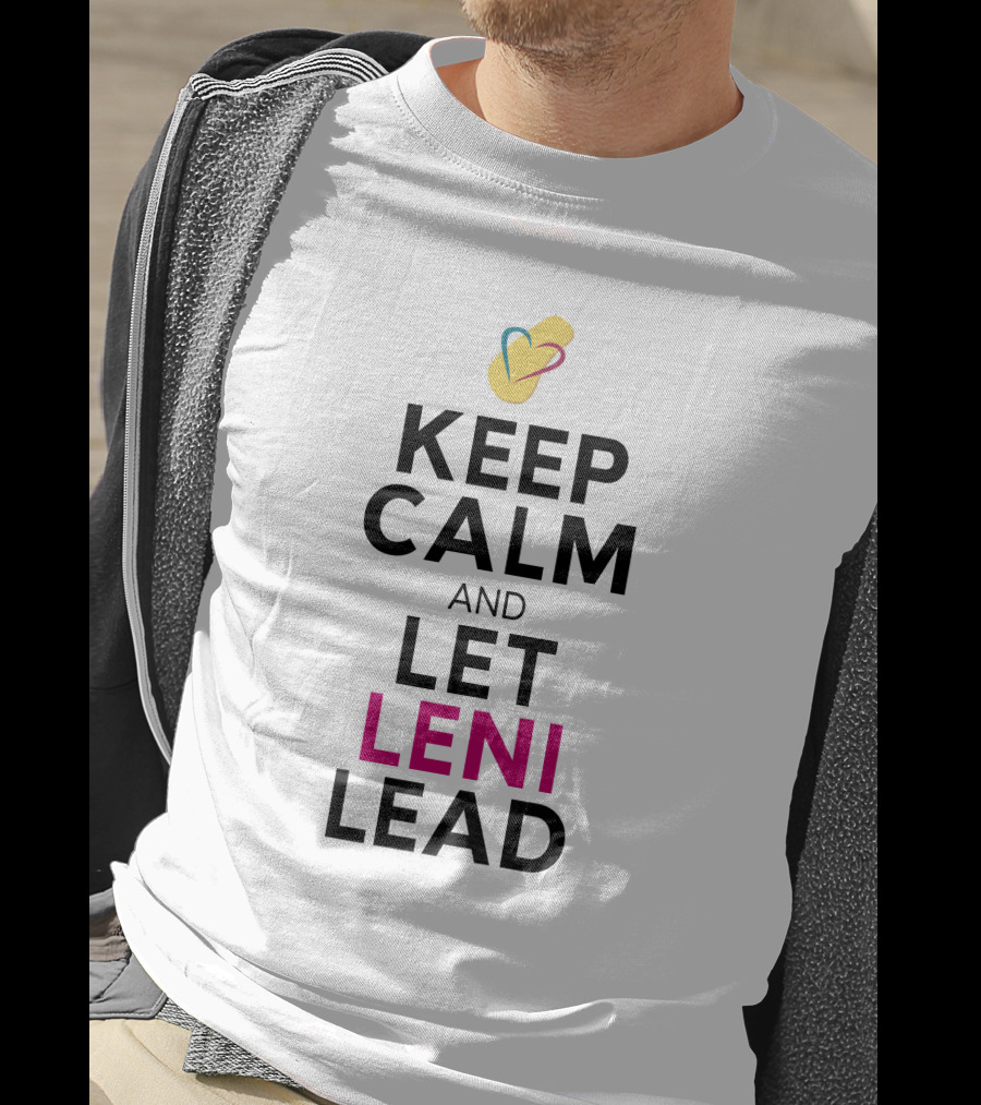 Keep Calm And Let Leni Robredo Lead T-Shirt