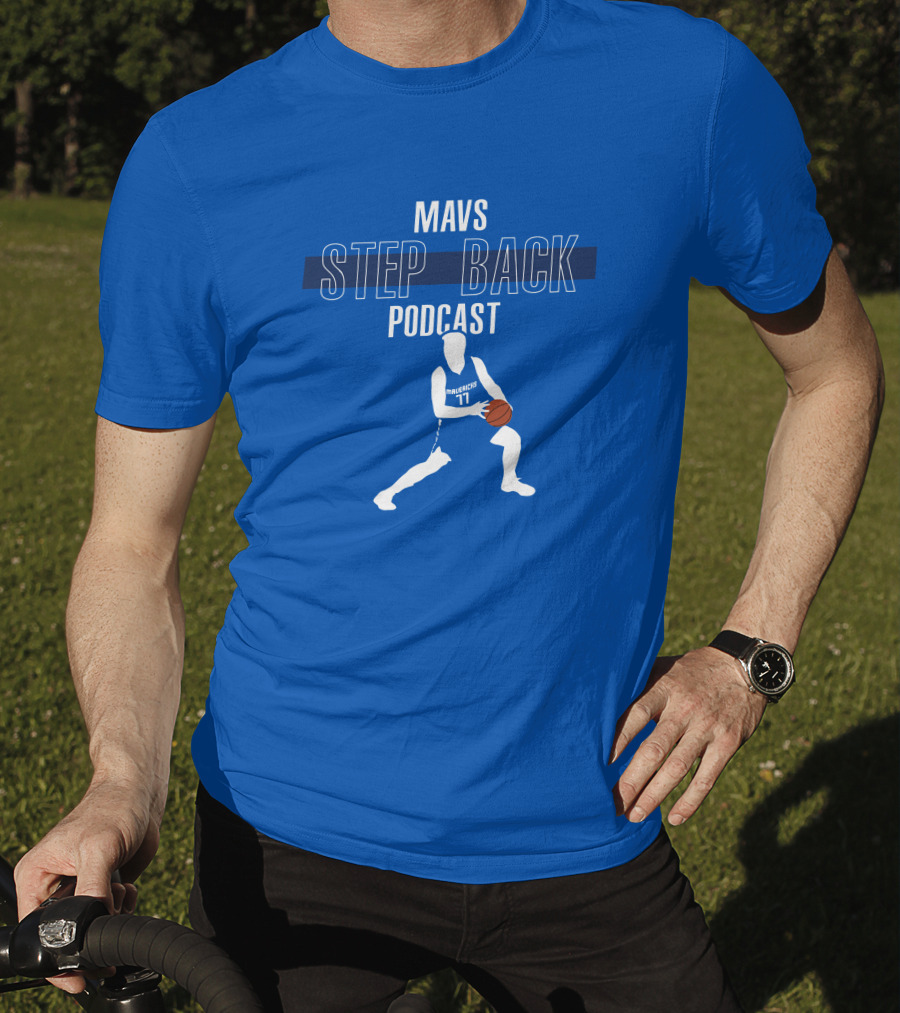 Mavs Step Back Podcast Luka Doncic Basketball T-Shirt