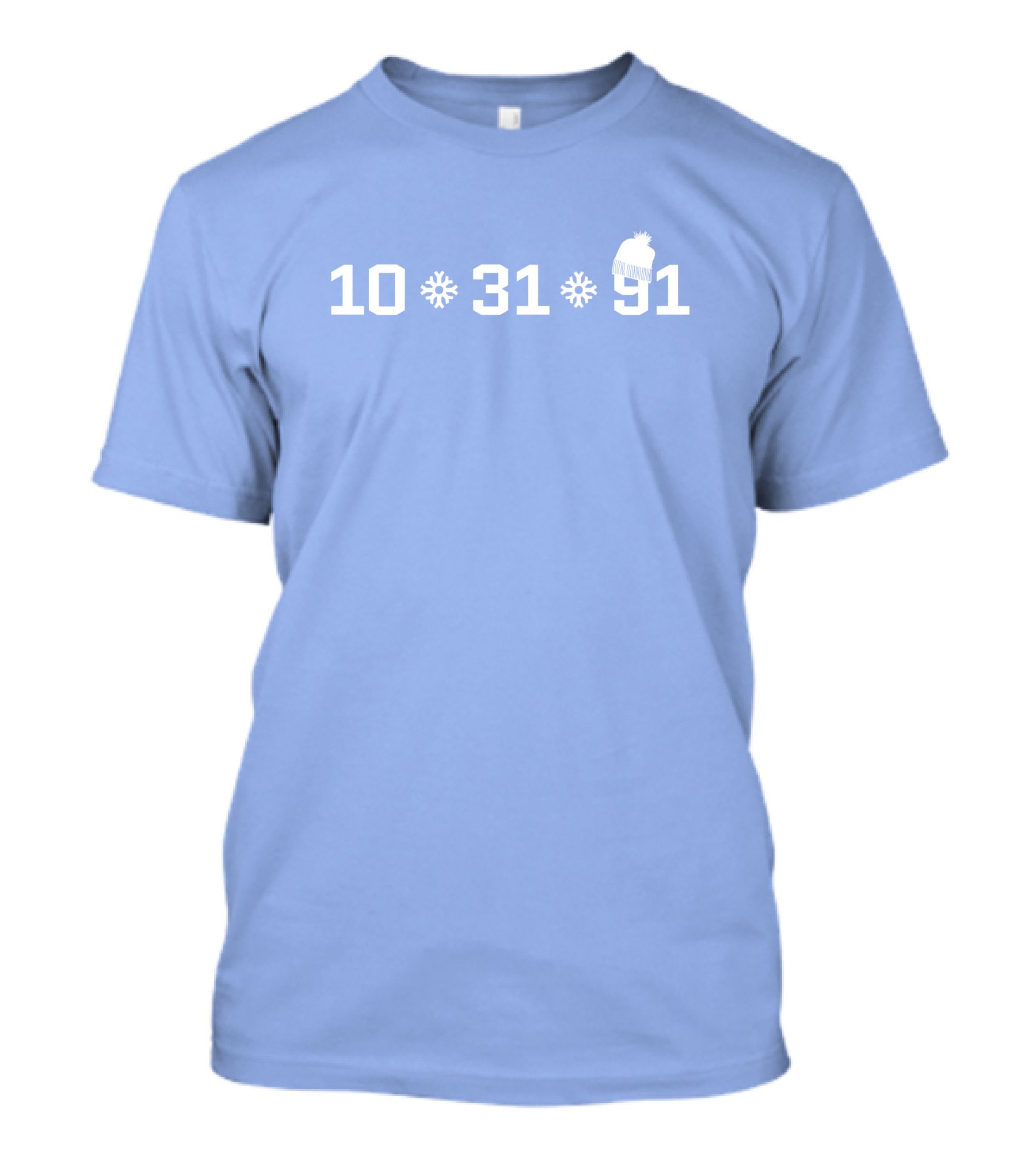 10 31 91 Snowflake Hat North Made Merch T-Shirt