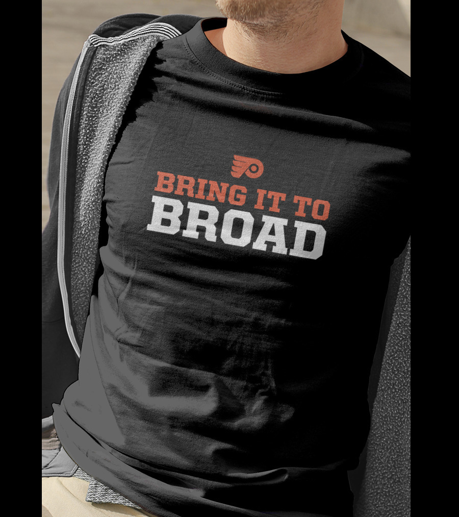 Philadelphia Flyers Bring It To Broad Street Hockey Spirit T-Shirt