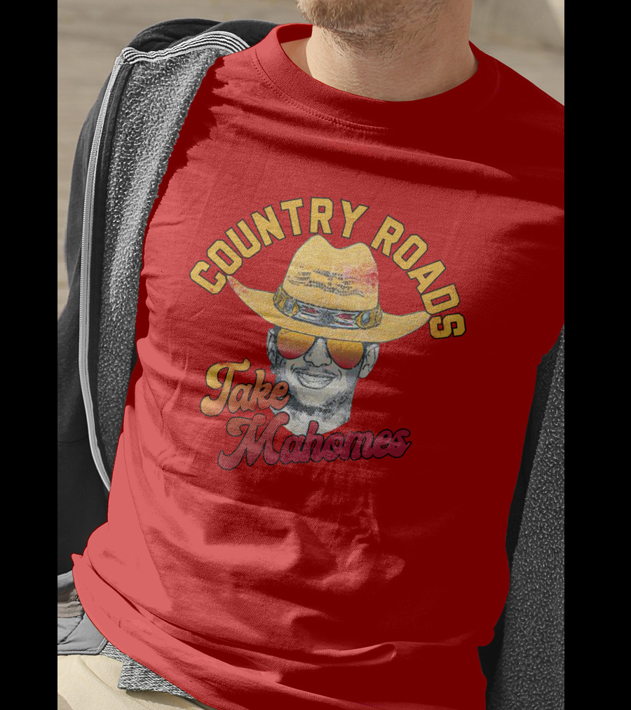 Country Roads Take Mahomes Patrick Mahomes Cowboy Hat Sunglasses T-Shirt