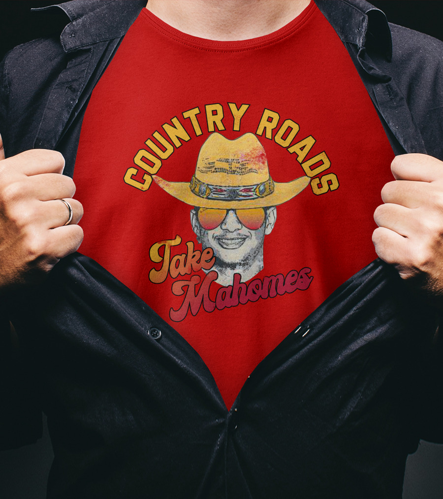 Country Roads Take Mahomes Patrick Mahomes Cowboy Hat Sunglasses T-Shirt