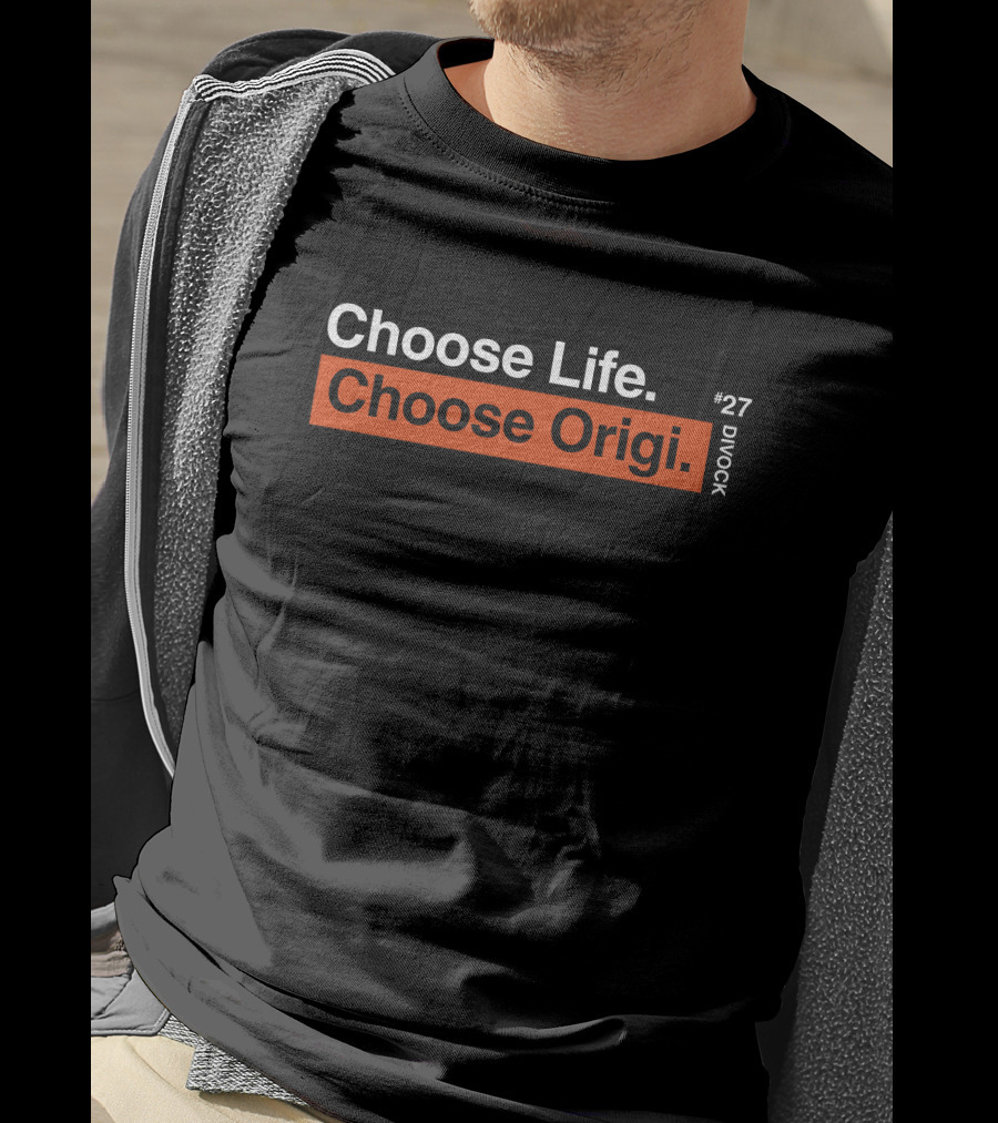 Redmen Merch Choose Life Choose Origi Divock #27 T-Shirt