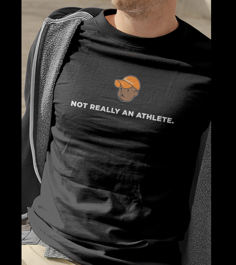 Coach 30 Not Really An Athlete Character Orange Hat T-Shirt