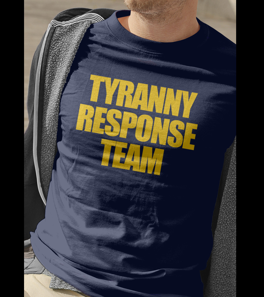Tyranny Response Team Infowars T-Shirt