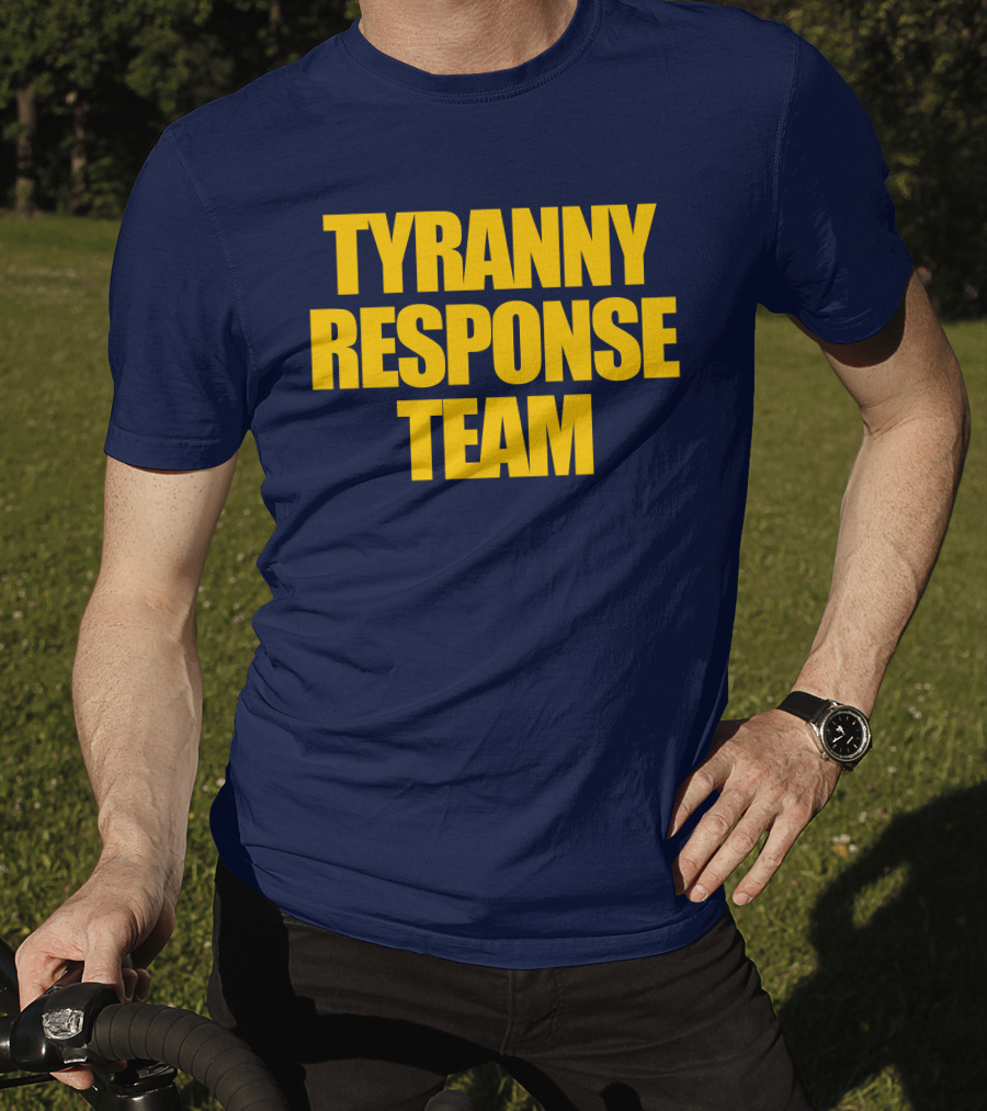 Tyranny Response Team Infowars T-Shirt