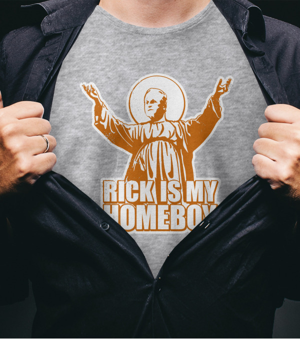 Rick Is My Homeboy Austin Vols Saint T-Shirt