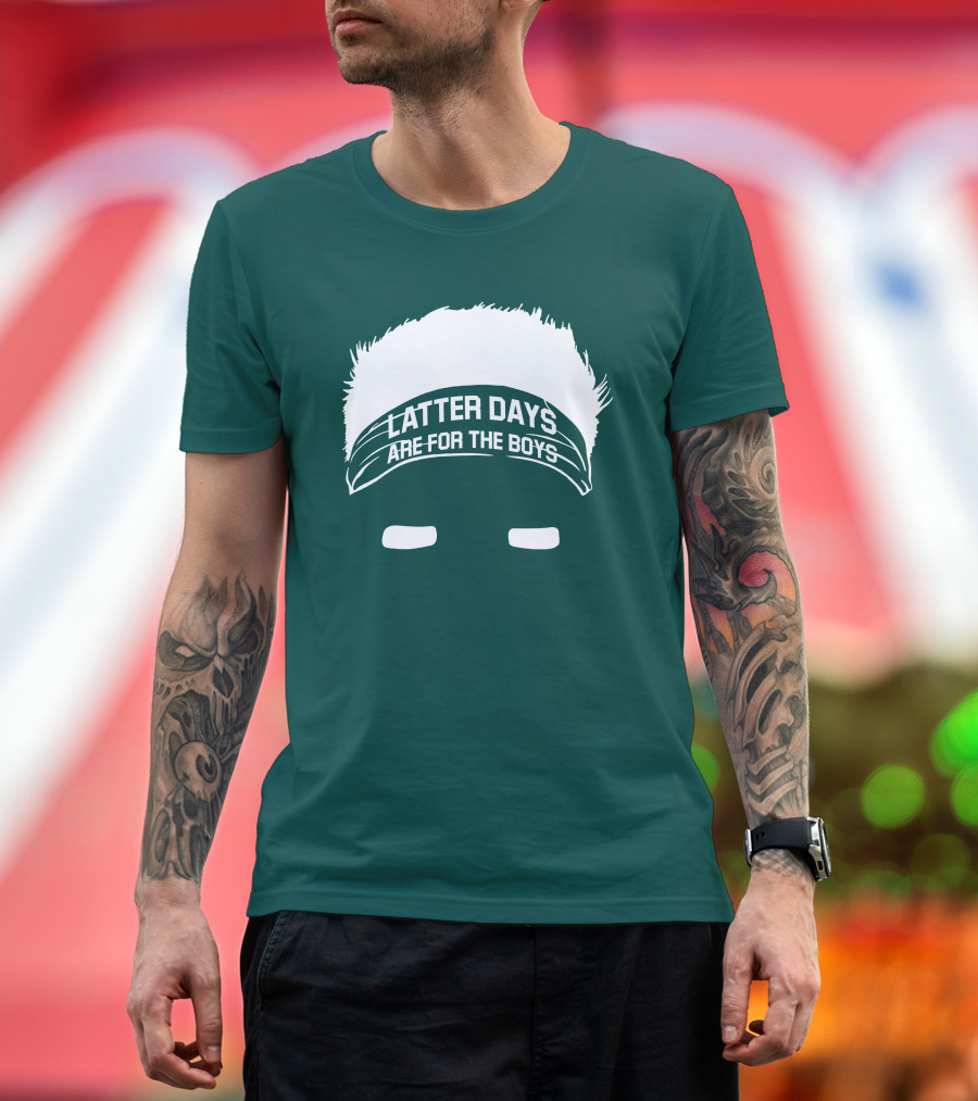 Latter Days Are For The Boys Headband Hair T-Shirt