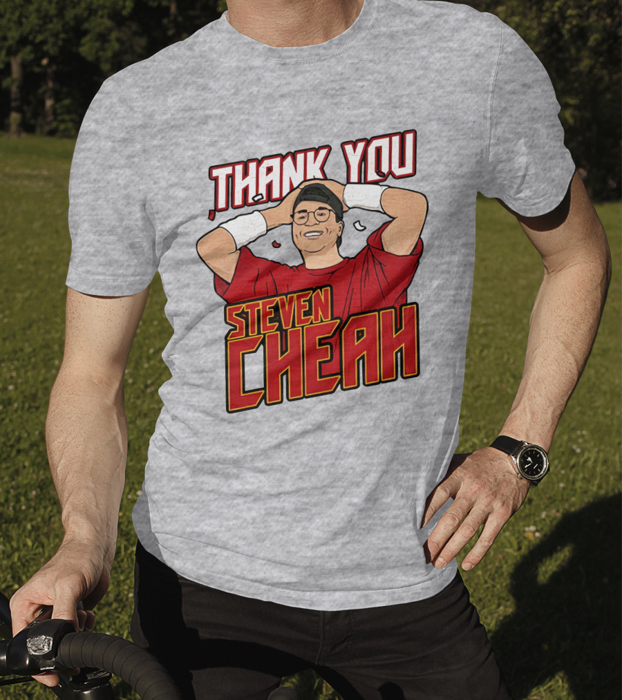 Thank You Steven Cheah T-Shirt