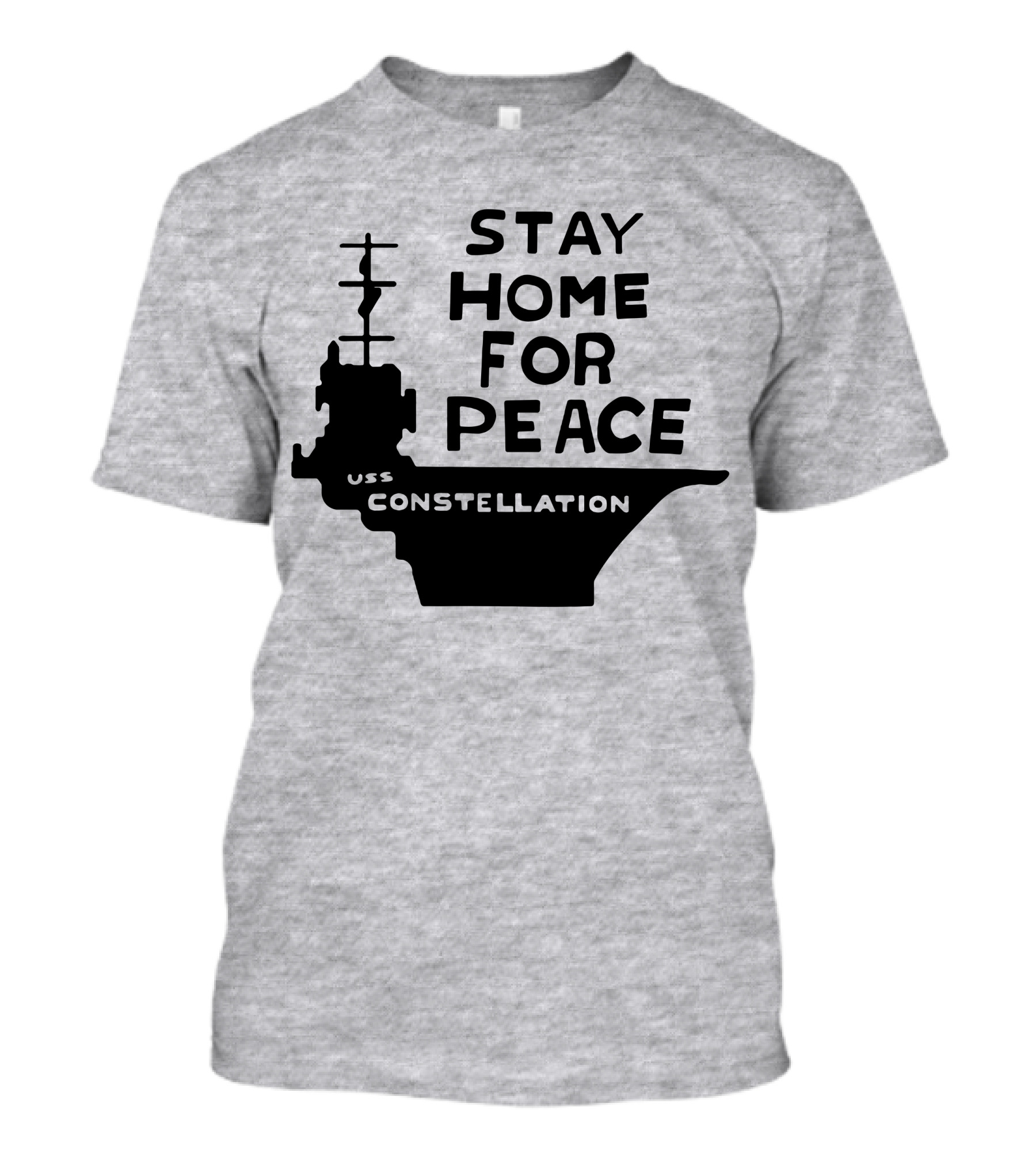 Stay Home For Peace USS Constellation T-Shirt