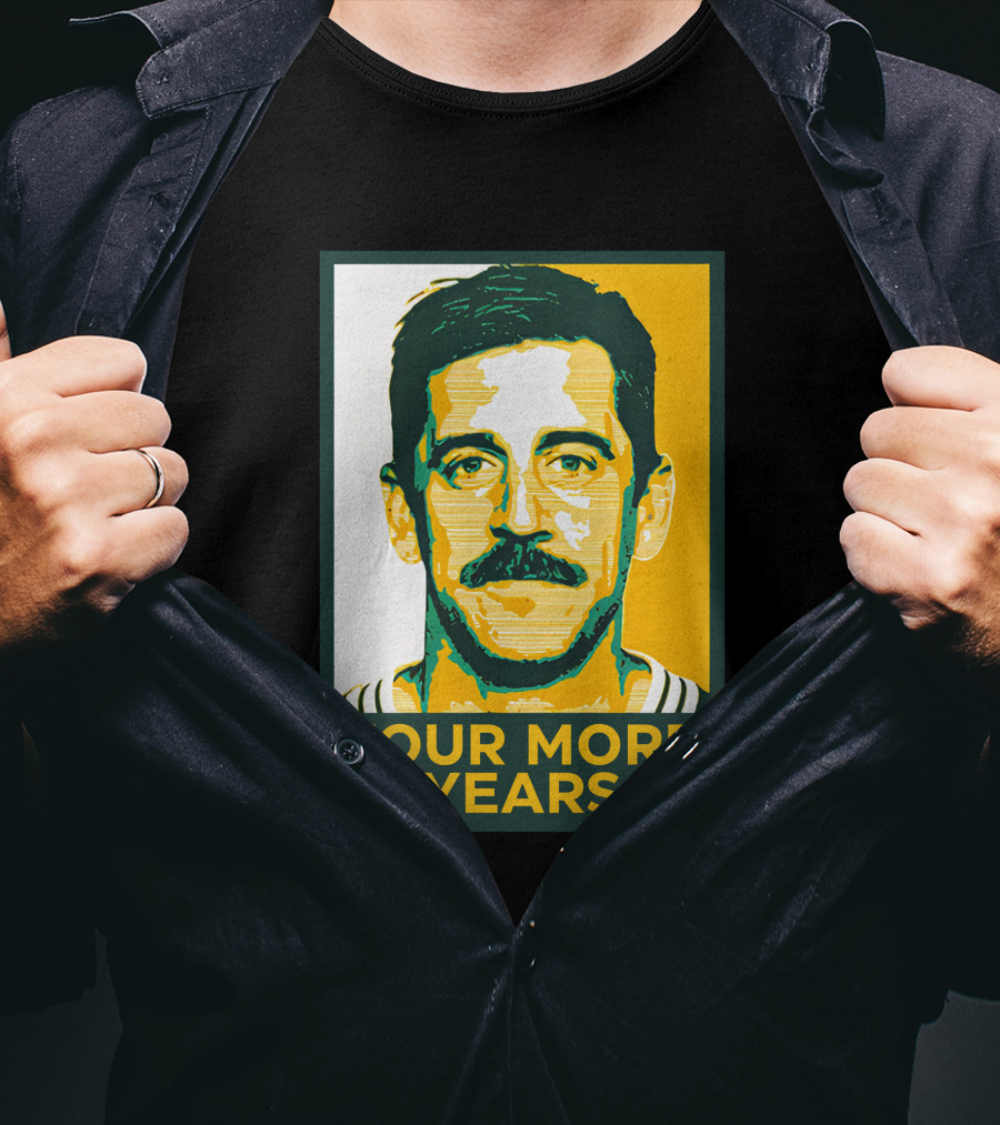 Four More Years Aaron Rodgers T-Shirt
