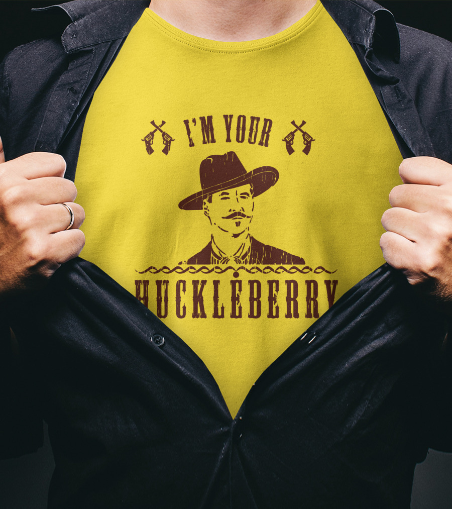 Super 70S Sports Store I'm Your Huckleberry Johnny Ringo Mustache Hat Guns T-Shirt