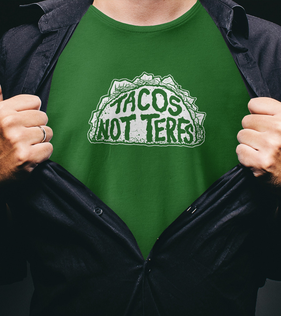 Dory Madness Tacos Not Terfs Green Background T-Shirt